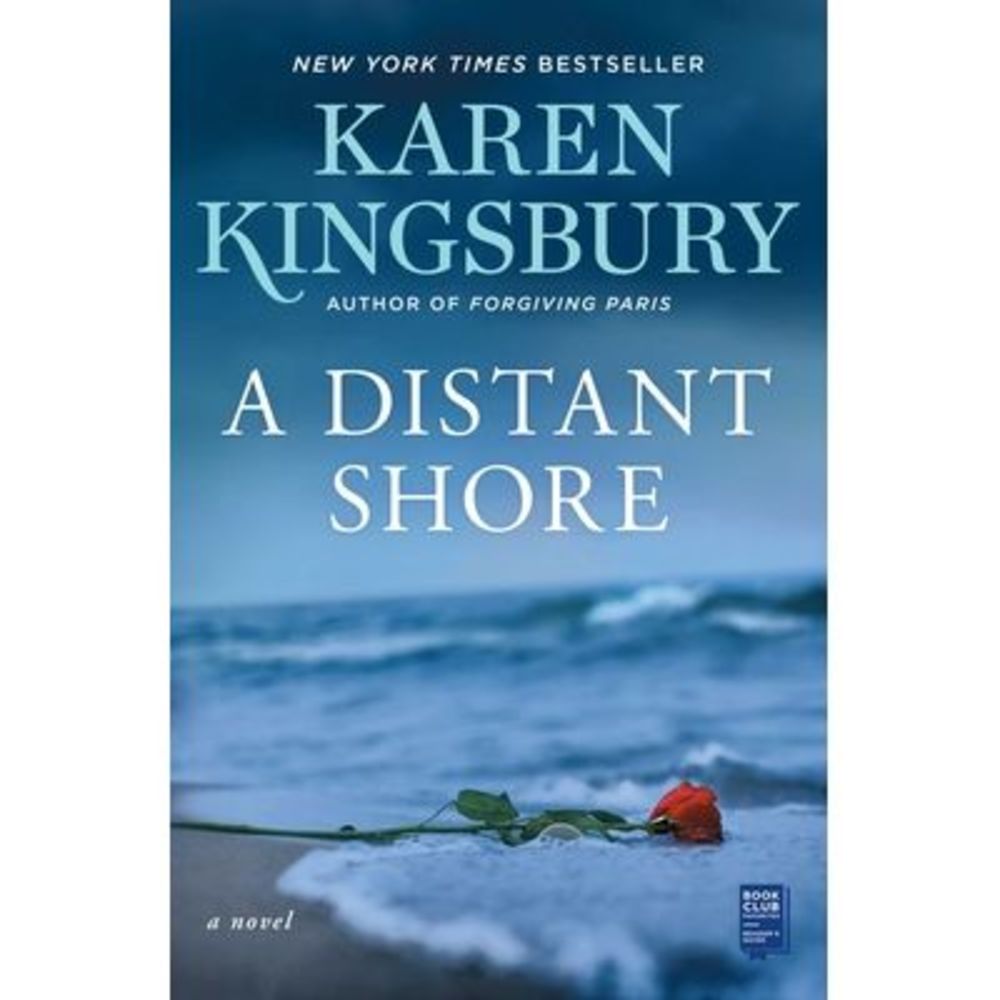 A Distant Shore -- Karen Kingsbury